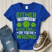 Either You Love Pickleball Gift For Pickleball Player Women's T-Shirt thumb 3