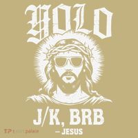 Easter Yolo Lol Jk Brb Jesus Funny Christian Teen T-Shirt thumb 7