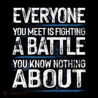 Everyone You Meet Is Fighting A Battle You Know Nothing Gift Coffee Mug thumb 5