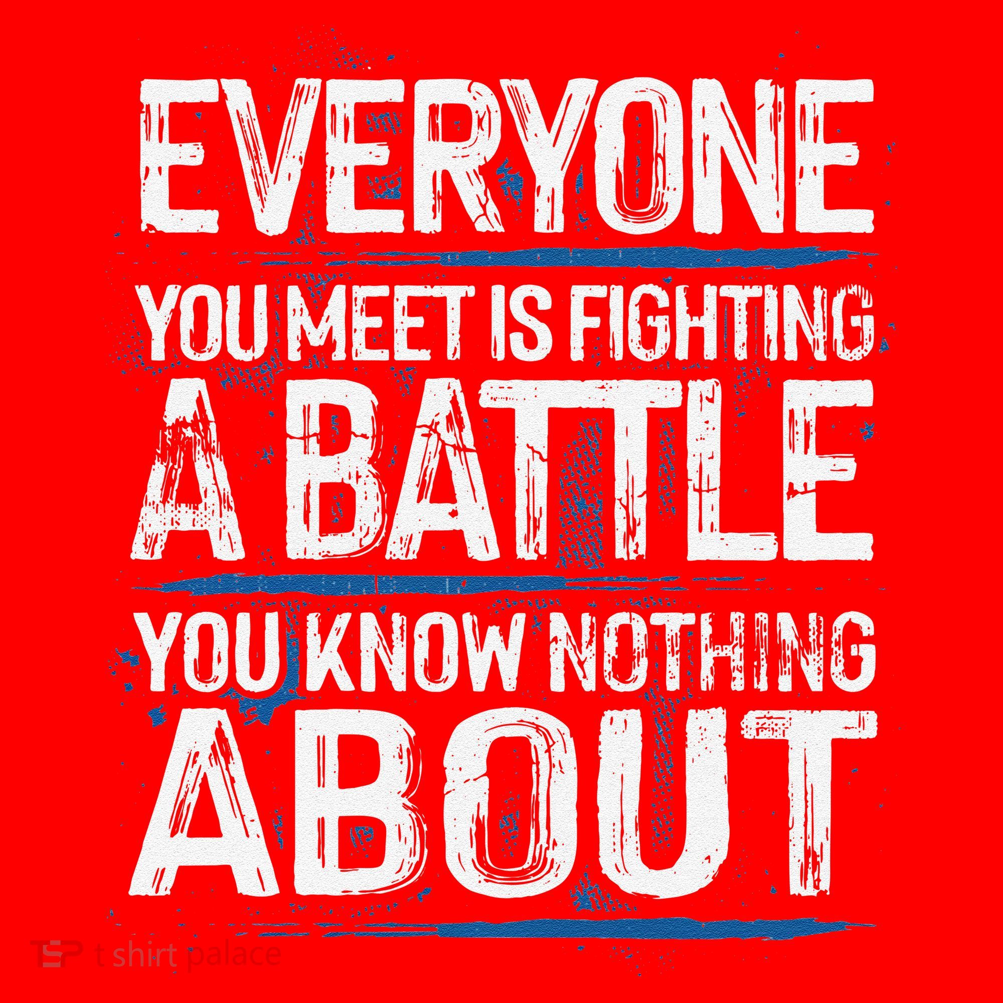 Everyone You Meet Is Fighting A Battle You Know Nothing Gift Santa Hat