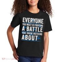Everyone You Meet Is Fighting A Battle You Know Nothing Abou Kids T-Shirt thumb 2