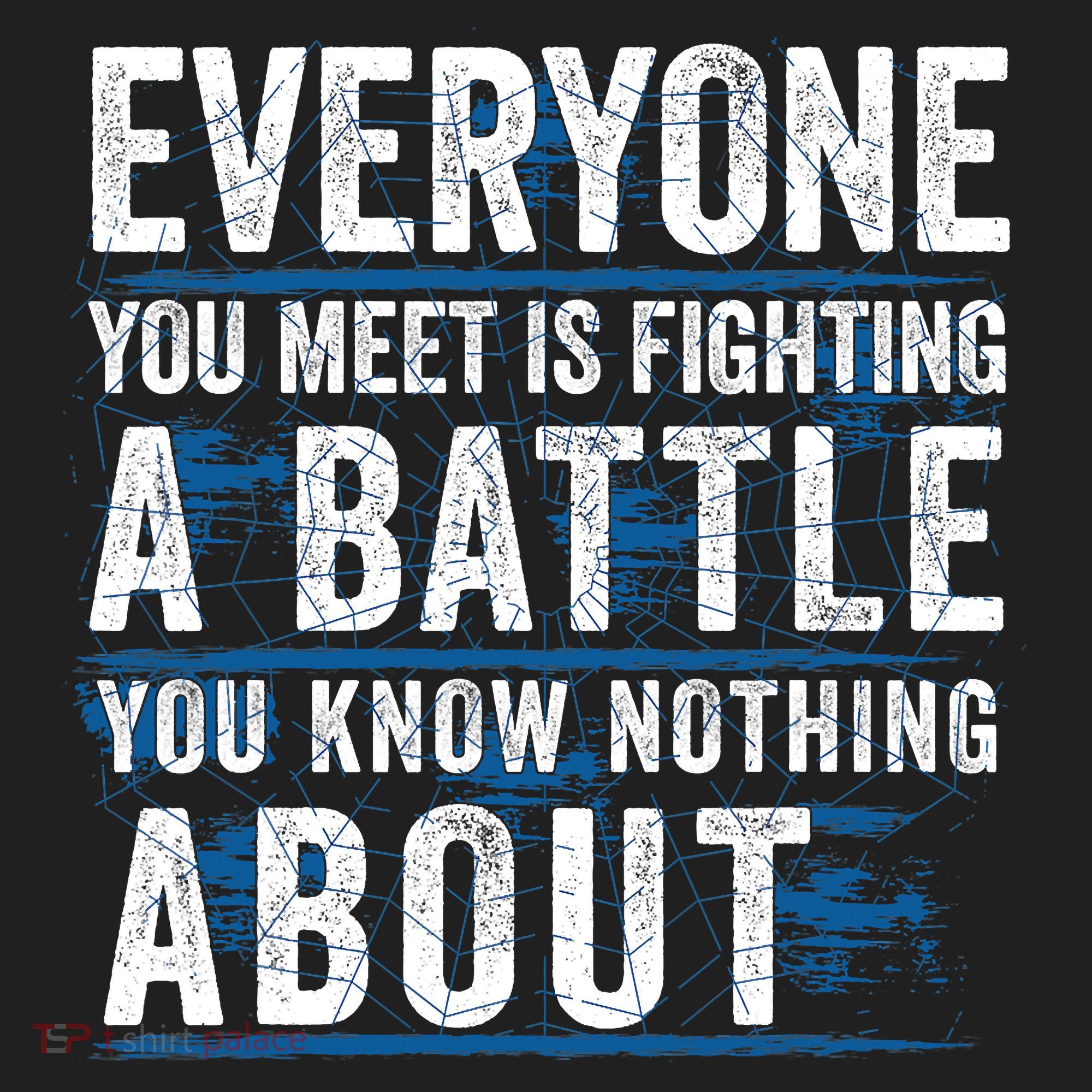Everyone You Meet Is Fighting A Battle You Know Nothing About Beanie