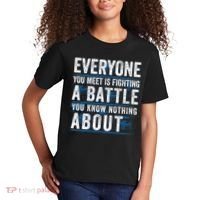 Everyone You Meet Is Fighting A Battle You Know Nothing About Kids T-Shirt thumb 2