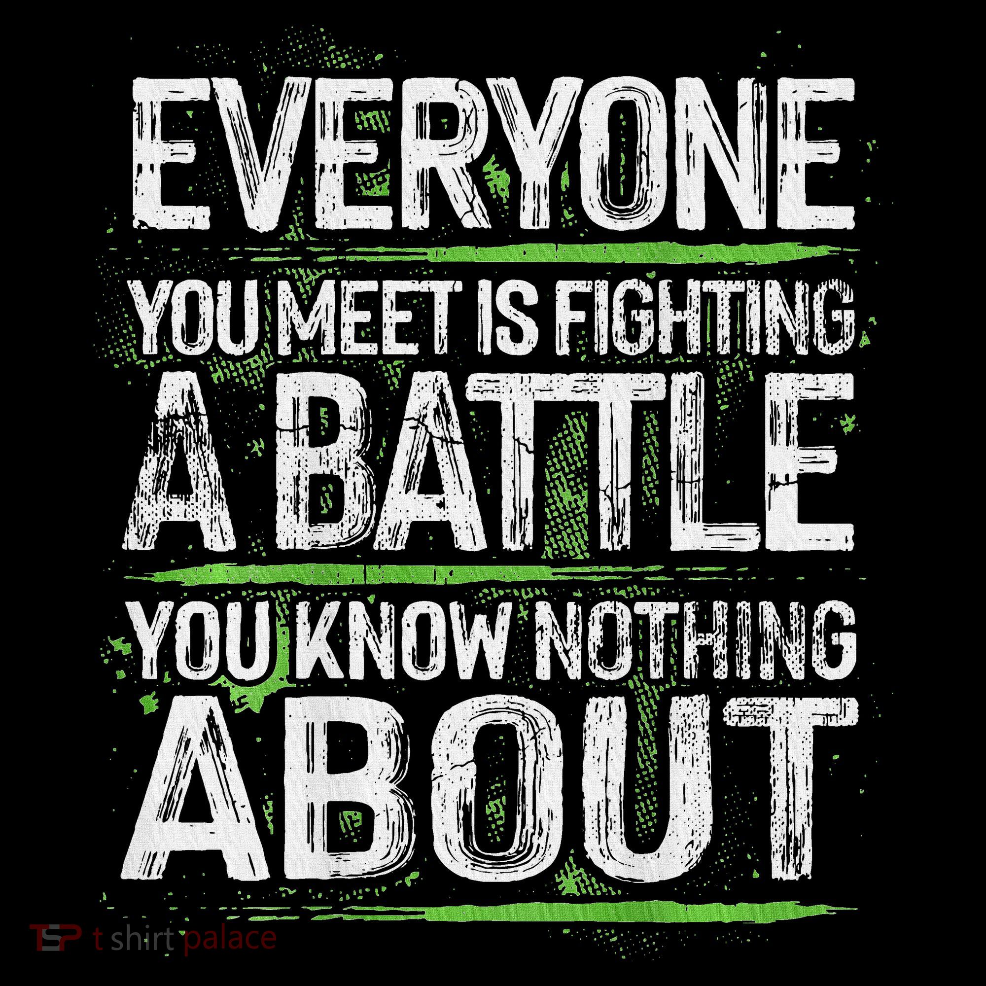 Everyone You Meet Is Fighting A Battle You Know Nothing Women's Hoodie