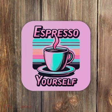 Espresso Yourself Retro Funny Coffee Lover Coaster