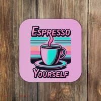 Espresso Yourself Retro Funny Coffee Lover Coaster thumb 0