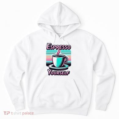 Espresso Yourself Retro Funny Coffee Lover Hoodie