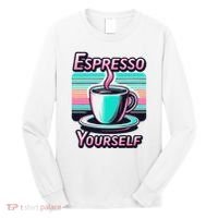 Espresso Yourself Retro Funny Coffee Lover Long Sleeve Shirt thumb 0