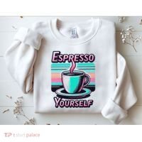 Espresso Yourself Retro Funny Coffee Lover Sweatshirt thumb 2