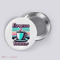 Espresso Yourself Retro Funny Coffee Lover Button thumb 0