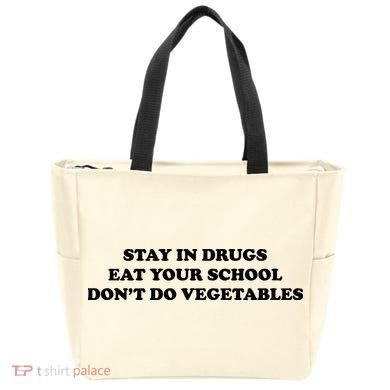 Eat Your School Don't Do Vegetables Tote Bag