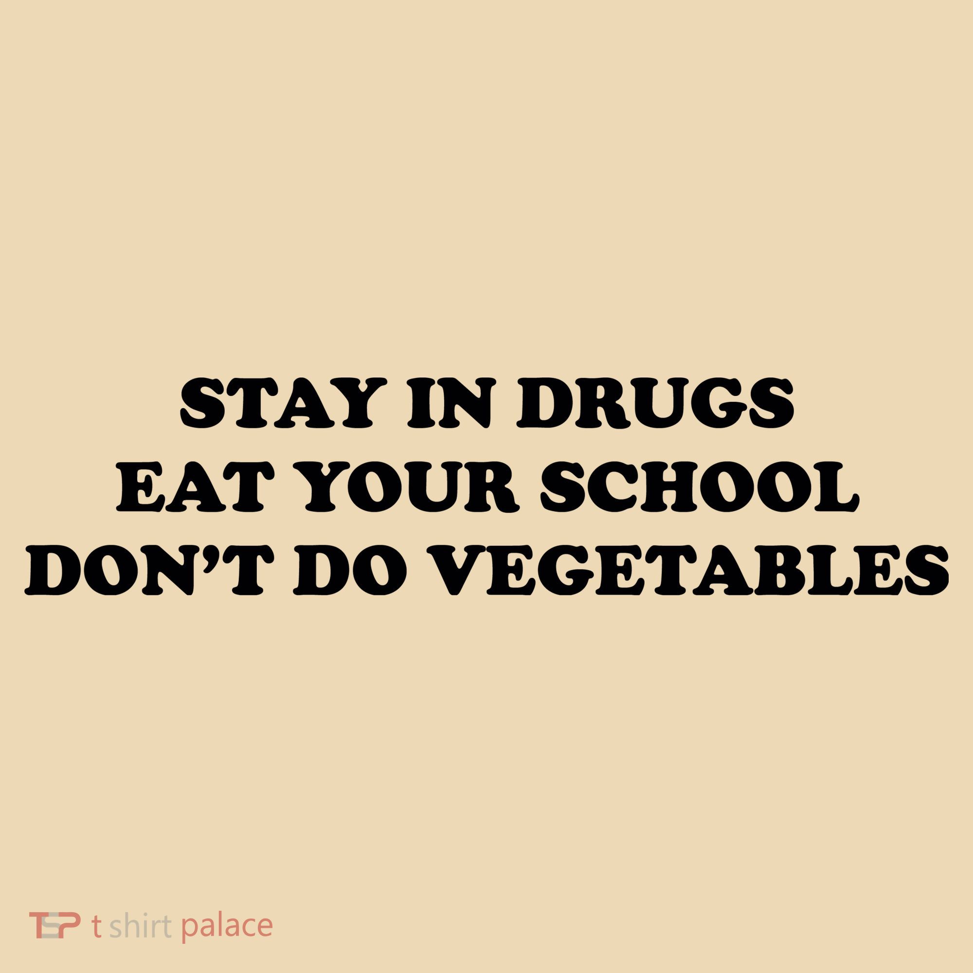 Eat Your School Don't Do Vegetables Tote Bag