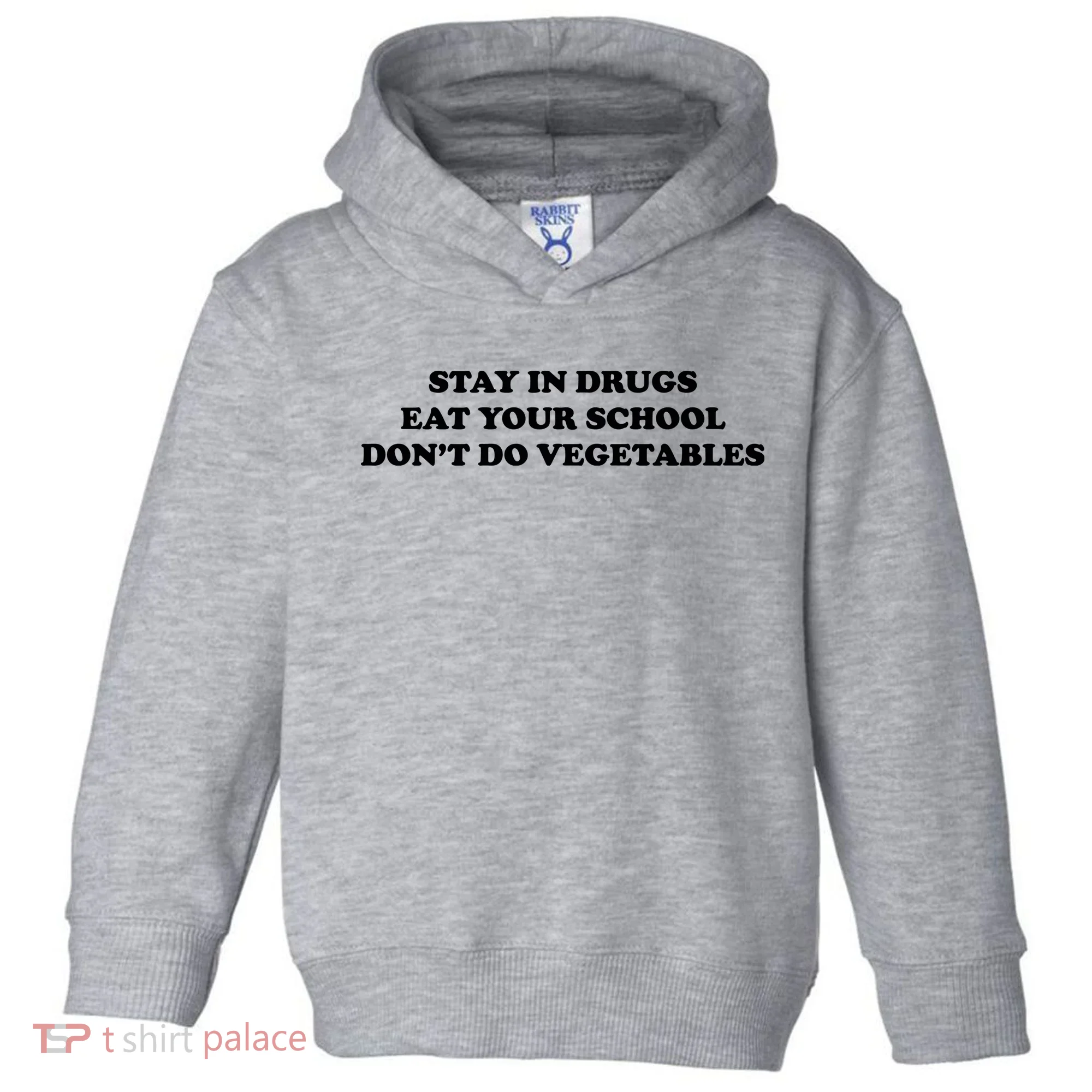 Eat Your School Don't Do Vegetables Toddler Hoodie