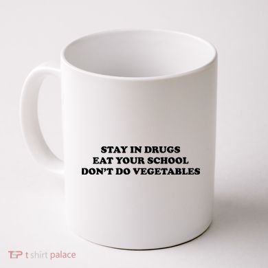 Eat Your School Don't Do Vegetables Coffee Mug