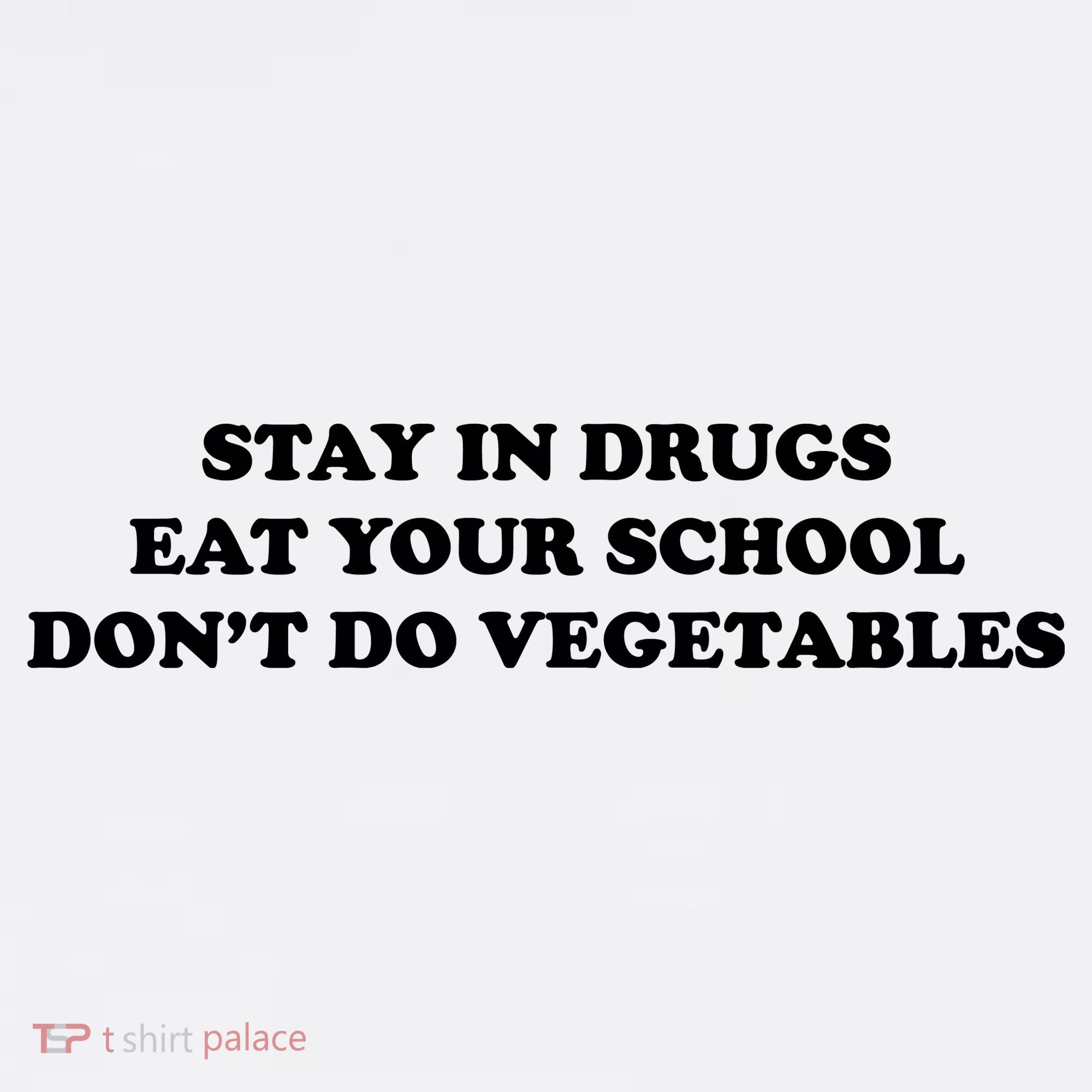 Eat Your School Don't Do Vegetables Women's Hoodie