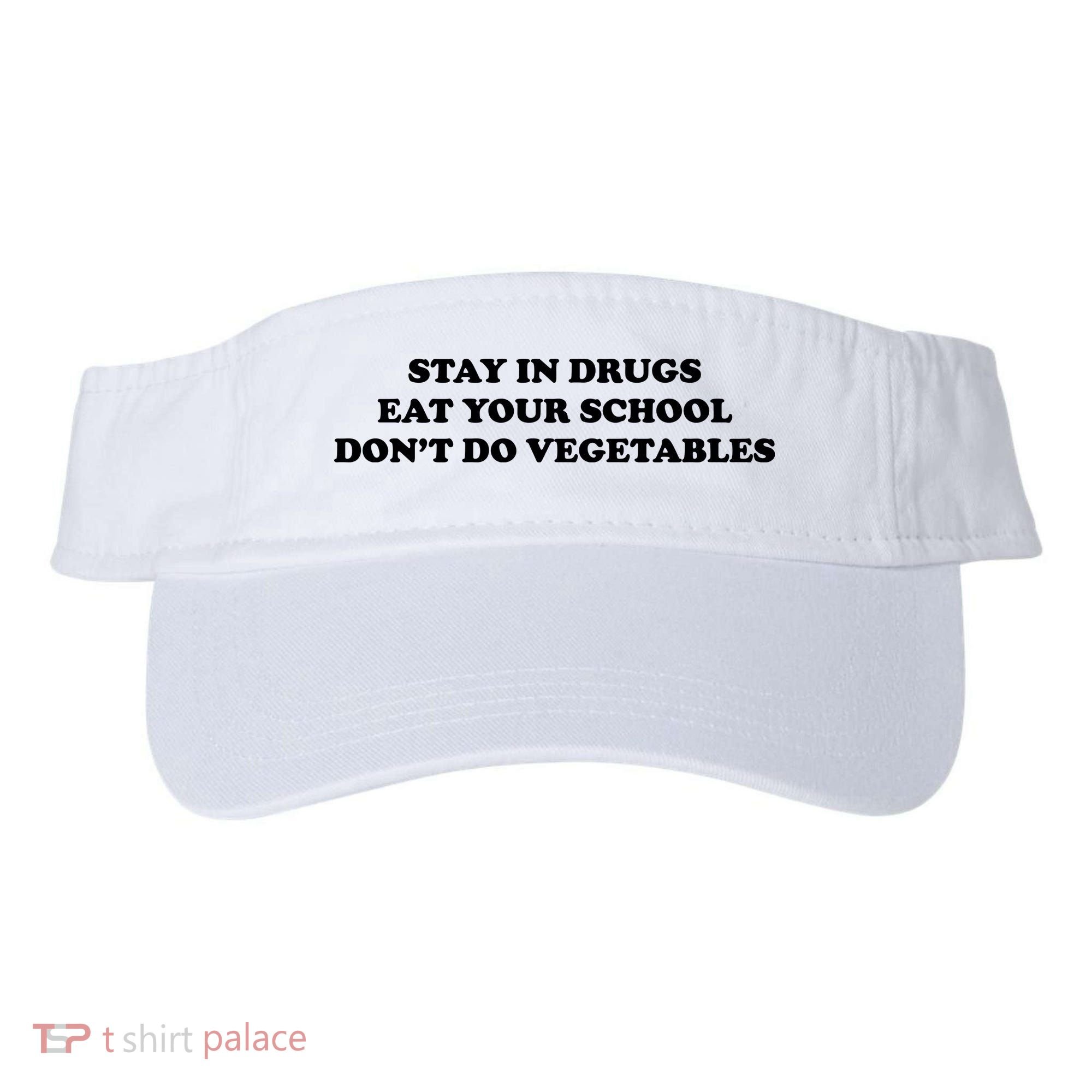 Eat Your School Don't Do Vegetables Visor