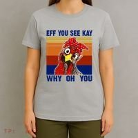 EFF You See Kay Why Oh You Rooster Funny Retro T-Shirt thumb 4