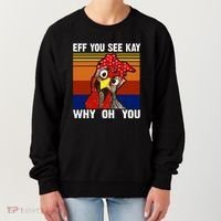 EFF You See Kay Why Oh You Rooster Funny Retro Women's Sweatshirt thumb 0