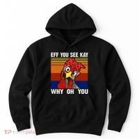 EFF You See Kay Why Oh You Rooster Funny Retro Hoodie thumb 0
