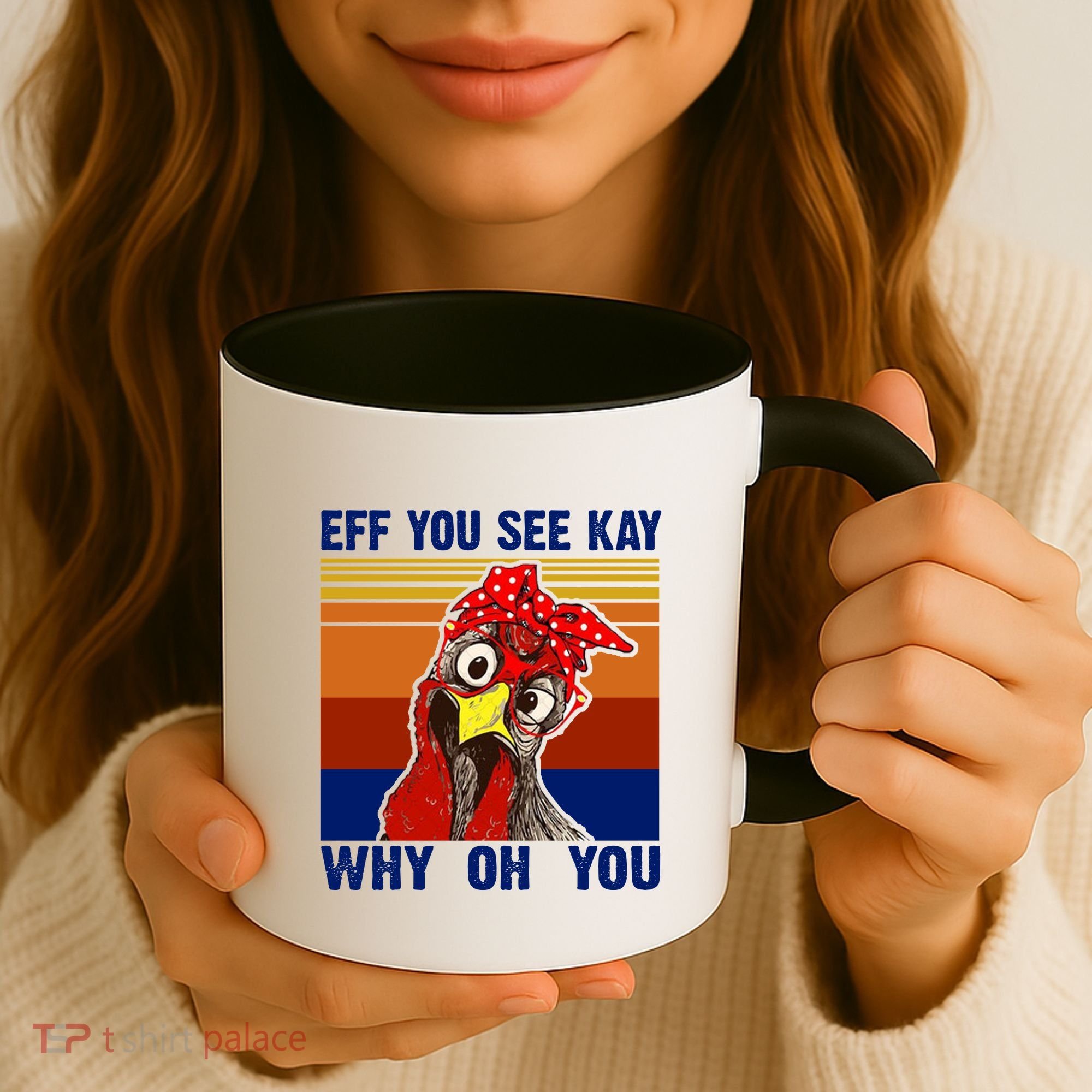 EFF You See Kay Why Oh You Rooster Funny Retro Coffee Mug