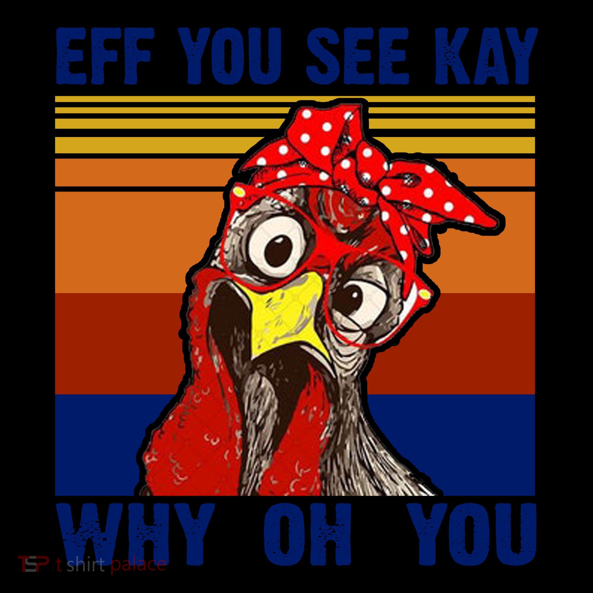 EFF You See Kay Why Oh You Rooster Funny Retro Coffee Mug
