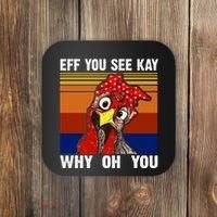 EFF You See Kay Why Oh You Rooster Funny Retro Coaster thumb 0