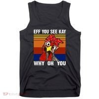 EFF You See Kay Why Oh You Rooster Funny Retro Tank Top thumb 0