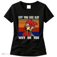 EFF You See Kay Why Oh You Rooster Funny Retro Women's T-Shirt thumb 0