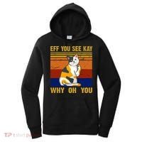 EFF You See Kay Why Oh You Funny Cat Middle Finger Women's Hoodie thumb 0