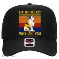 EFF You See Kay Why Oh You Funny Cat Middle Finger Hat thumb 0