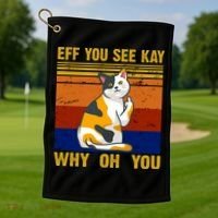 EFF You See Kay Why Oh You Funny Cat Middle Finger Golf Towel thumb 1