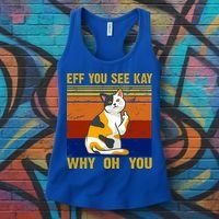 EFF You See Kay Why Oh You Funny Cat Middle Finger Women's Tank Top thumb 3