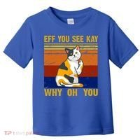 EFF You See Kay Why Oh You Funny Cat Middle Finger Toddler T-Shirt thumb 0