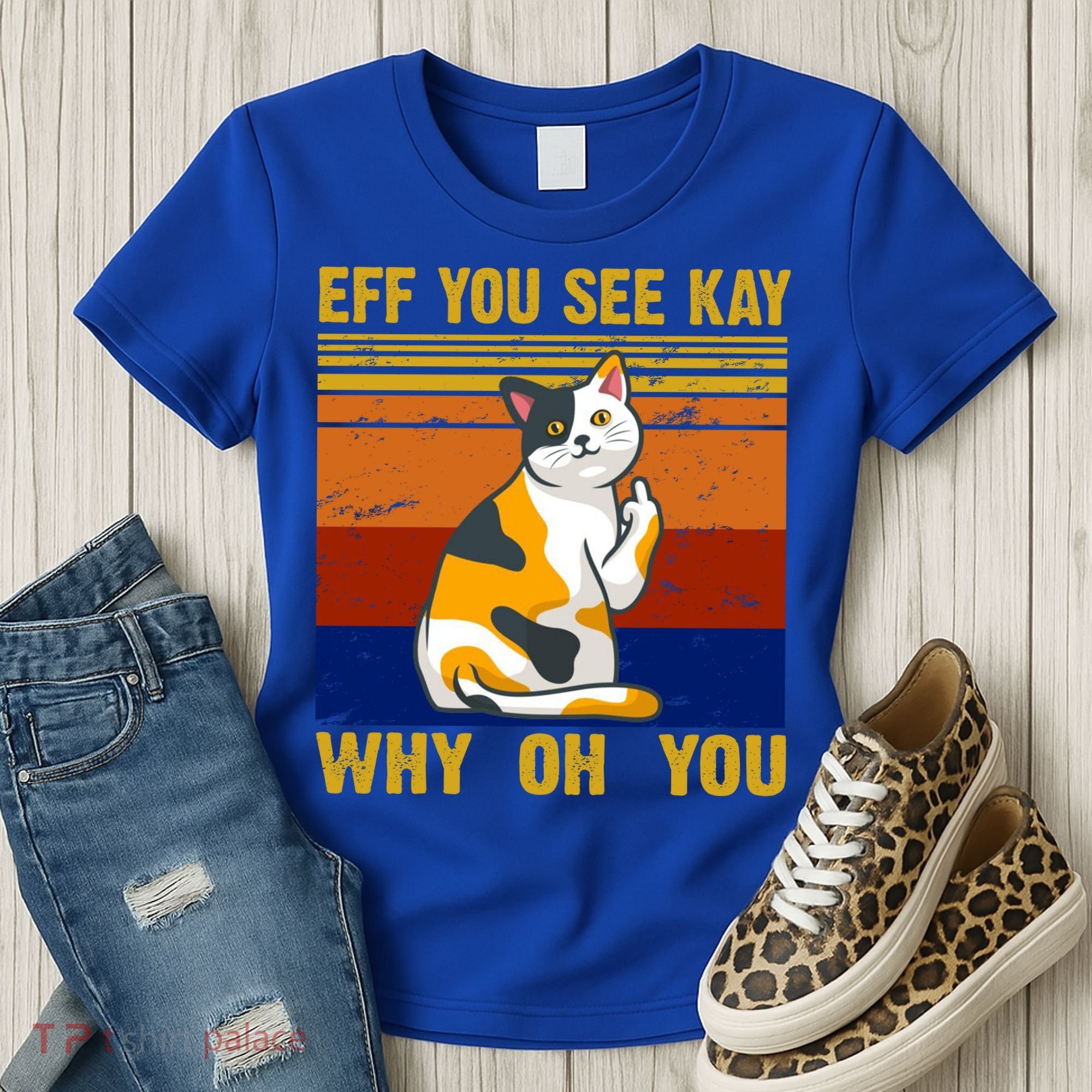 EFF You See Kay Why Oh You Funny Cat Middle Finger Women's T-Shirt
