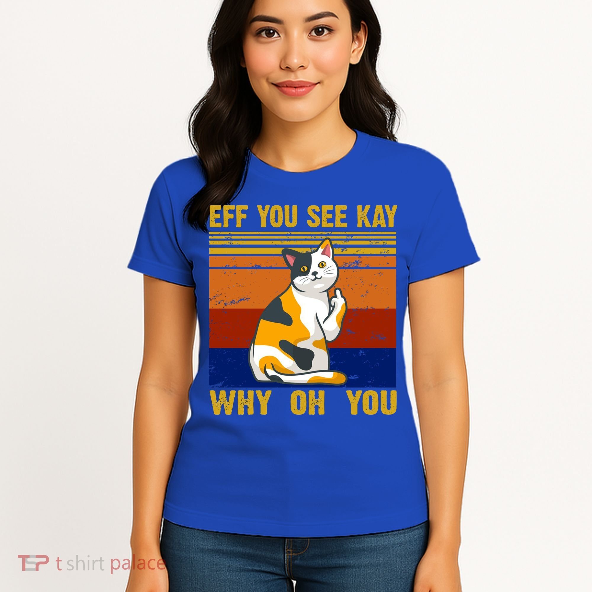 EFF You See Kay Why Oh You Funny Cat Middle Finger Women's T-Shirt
