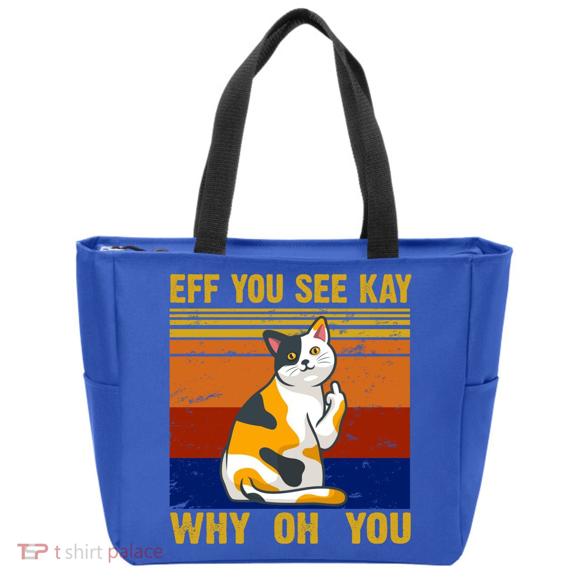 EFF You See Kay Why Oh You Funny Cat Middle Finger Tote Bag