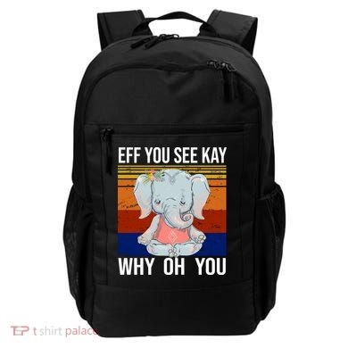 EFF You See Kay Why Oh You Elephant Backpack