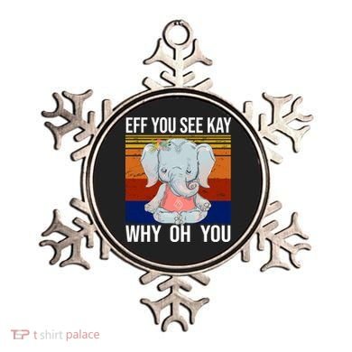 EFF You See Kay Why Oh You Elephant Ornament