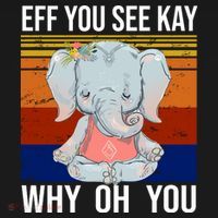 EFF You See Kay Why Oh You Elephant Ornament thumb 1