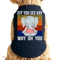 EFF You See Kay Why Oh You Elephant Doggie Tank thumb 0