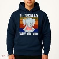 EFF You See Kay Why Oh You Elephant Hoodie thumb 2