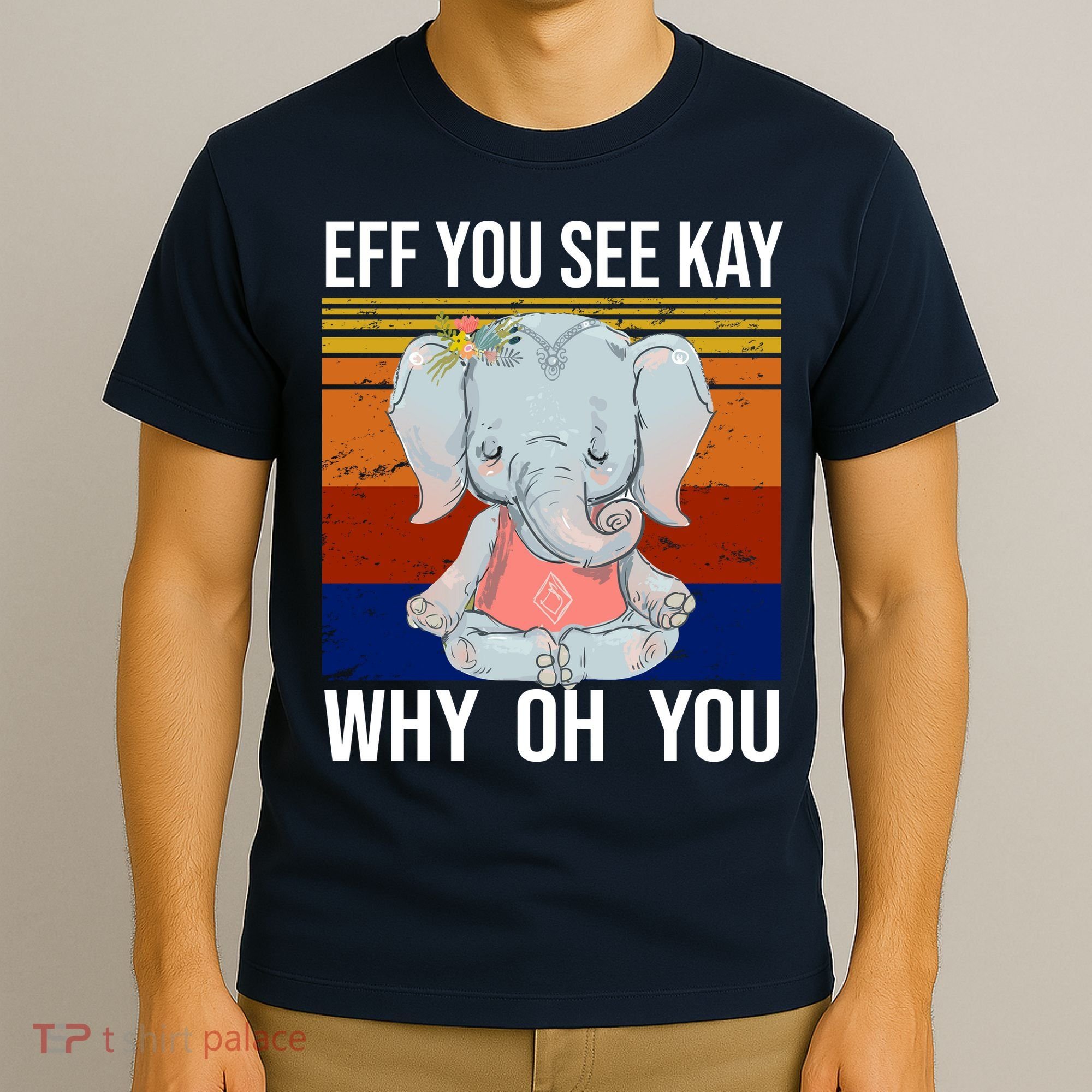 EFF You See Kay Why Oh You Elephant T-Shirt