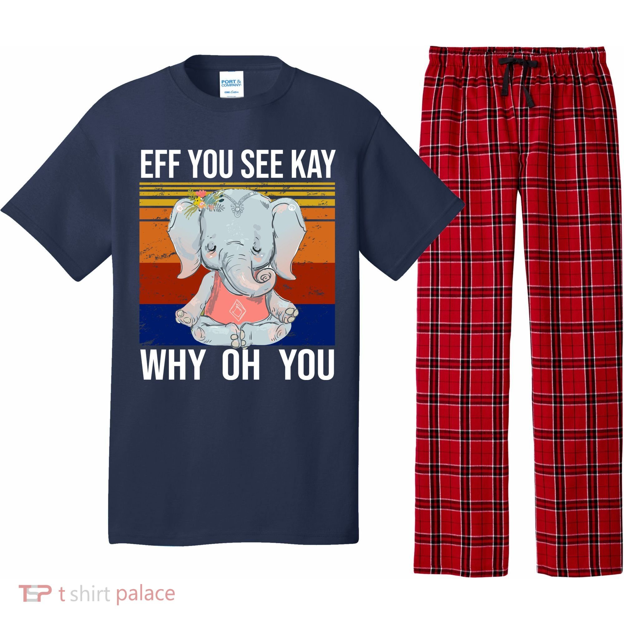 EFF You See Kay Why Oh You Elephant Pajama Set