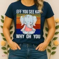 EFF You See Kay Why Oh You Elephant Women's T-Shirt thumb 2