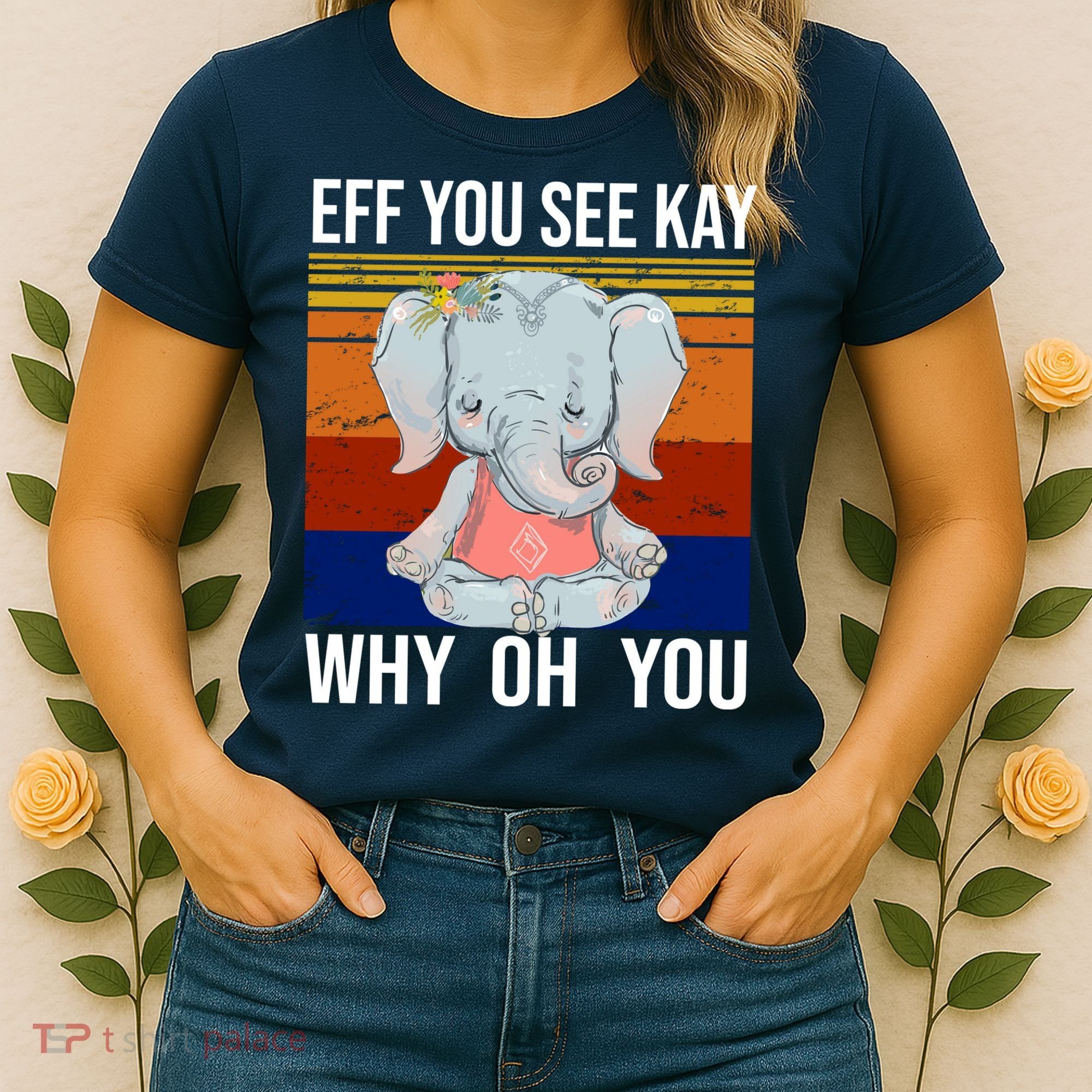 EFF You See Kay Why Oh You Elephant Women's T-Shirt