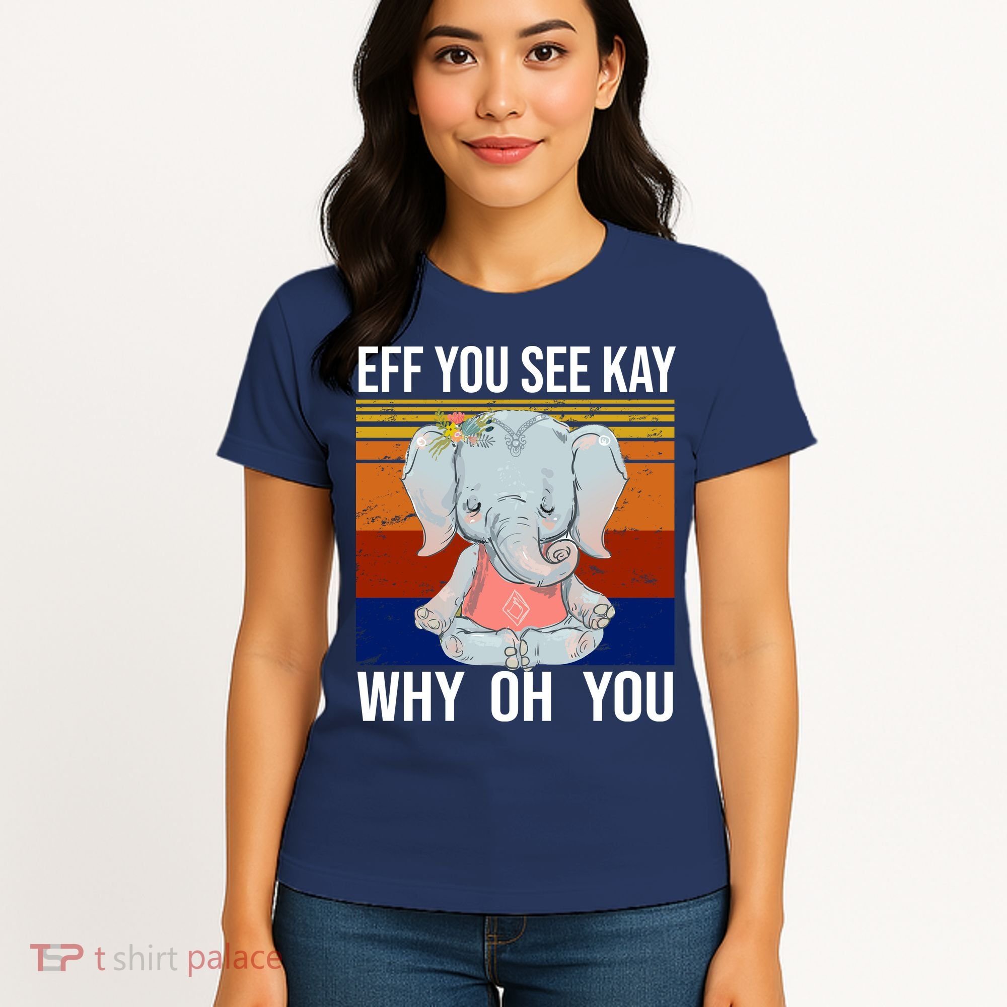 EFF You See Kay Why Oh You Elephant Women's T-Shirt
