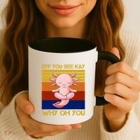 Eff You See Kay Why Oh You Funny Axolotl Coffee Mug thumb 3