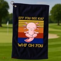 Eff You See Kay Why Oh You Funny Axolotl Golf Towel thumb 1