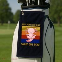 Eff You See Kay Why Oh You Funny Axolotl Golf Towel thumb 2