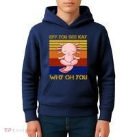 Eff You See Kay Why Oh You Funny Axolotl Kids Hoodie thumb 4